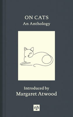 On Cats: An Anthology By Margaret Atwood (Introduction by), Elliot Ross (Photographs by) Cover Image