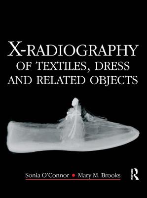 X-Radiography of Textiles, Dress and Related Objects (Conservation and Museology) Cover Image