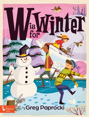 W Is for Winter (Alphabet Primers)