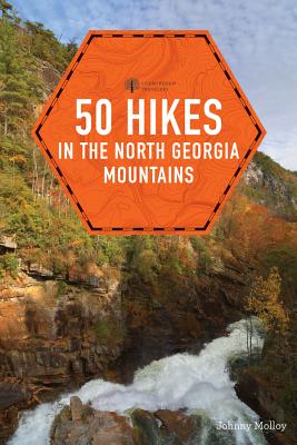 50 Hikes in the North Georgia Mountains (Explorer's 50 Hikes) Cover Image