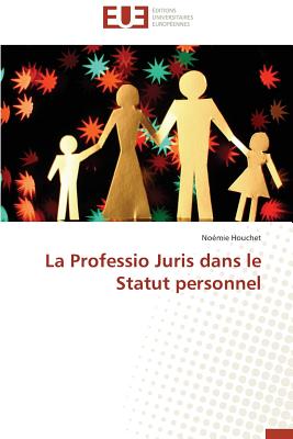 La Professio Juris Dans Le Statut Personnel (Omn.Univ.Europ.) Cover Image