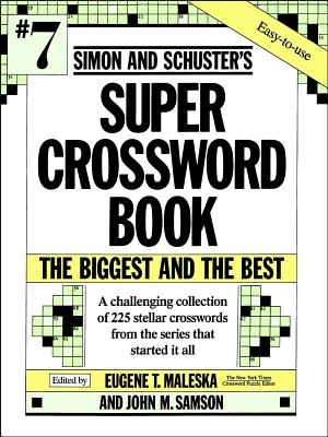 Simon & Schuster Super Crossword Puzzle Book #7 (S&S Super Crossword Puzzles #7) Cover Image