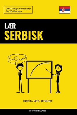 Lær Serbisk - Hurtig / Lett / Effektivt: 2000 Viktige Vokabularer Cover Image