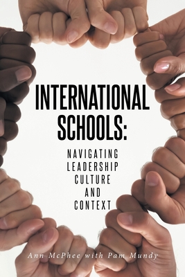 International Schools: Navigating Leadership Culture and Context Cover Image