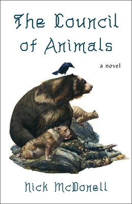 The Council of Animals: A Novel By Nick McDonell, Steven Tabbutt (Illustrator) Cover Image