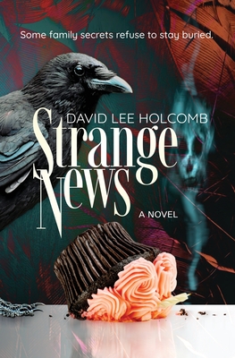 Strange News By David Lee Holcomb Cover Image