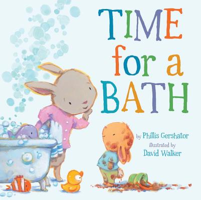 Time for a Bath (Snuggle Time Stories #3)