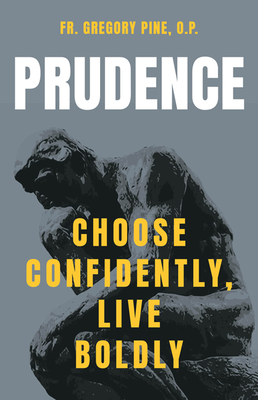 Prudence: Choose Confidently, Live Boldly Cover Image