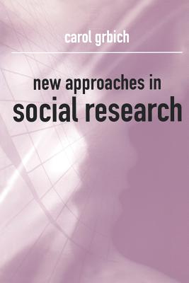New Approaches in Social Research (Introducing Qualitative Methods S)