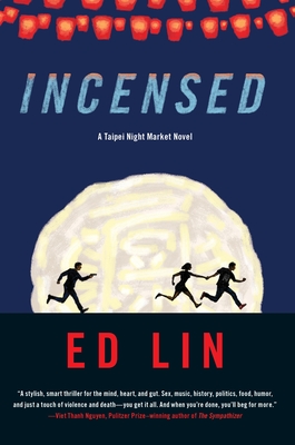 Incensed (A Taipei Night Market Novel #2) By Ed Lin Cover Image