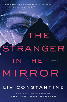 The Stranger in the Mirror: A Novel