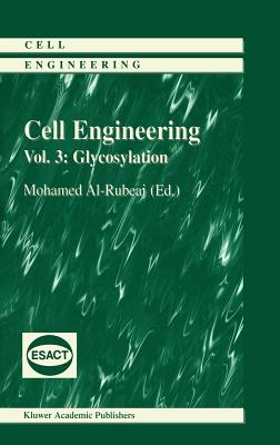 Glycosylation (Cell Engineering #3)