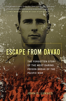 Escape From Davao: The Forgotten Story of the Most Daring Prison Break of the Pacific War Cover Image