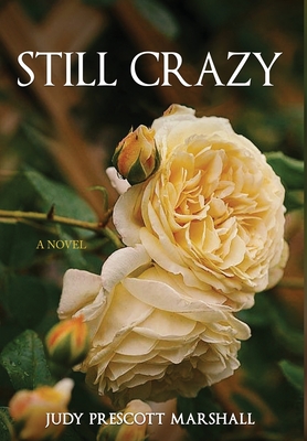 Still Crazy (Be Strong Enough #1)