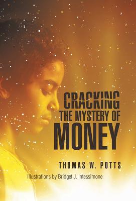 Cracking the Mystery of Money Cover Image