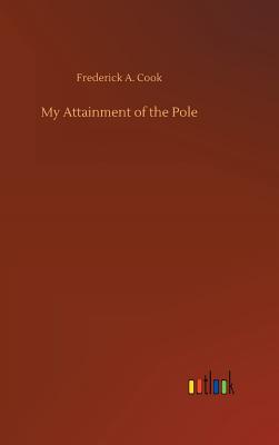 My Attainment of the Pole Cover Image