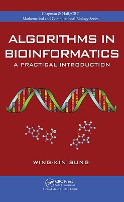 Algorithms in Bioinformatics: A Practical Introduction (Chapman & Hall/CRC Computational Biology)