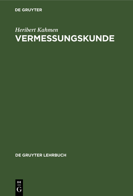 Vermessungskunde (de Gruyter Lehrbuch) Cover Image