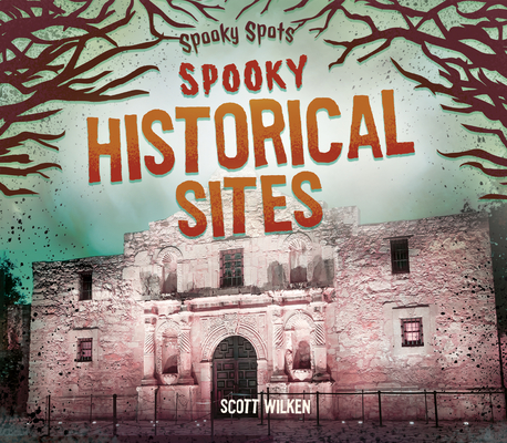 Spooky Historical Sites Cover Image