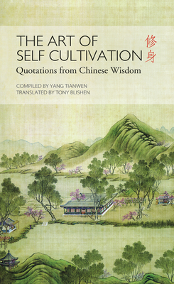 Art of Self Cultivation: Quotations from Chinese Wisdom Cover Image