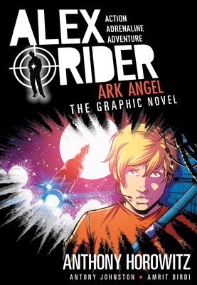 Ark Angel: An Alex Rider Graphic Novel