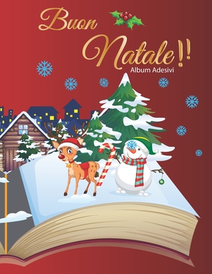 Buon Natale Album Adesivi: Album Adesivi - A4+ bianco - 35 pagine senza  silicone- silicone free paper - idea regalo natale (Paperback)
