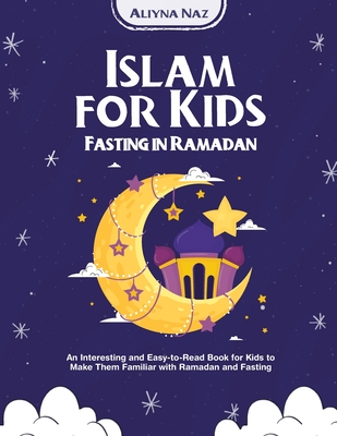 Islam for kids (Fasting in Ramadan) Cover Image