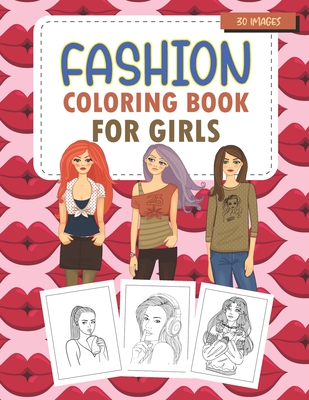 Download Fashion Coloring Book For Girls Fashion Coloring Pages For Girls With Gorgeous Cute Designs Beautiful Fashion Styles Paperback Snowbound Books
