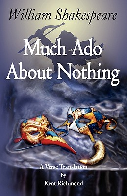 Much Ado About Nothing: A Verse Translation (Enjoy Shakespeare)