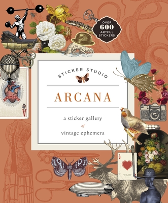 Sticker Studio: Arcana: A Sticker Gallery of Vintage Ephemera By Chloe Standish Cover Image