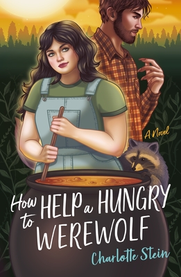 How to Help a Hungry Werewolf: A Novel (The Sanctuary for Supernatural Creatures #1)