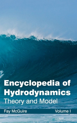 Encyclopedia of Hydrodynamics: Volume I (Theory and Model) Cover Image