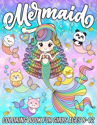 Mermaid Coloring Book for Girls Ages 8-12: Fun, Cute and Unique