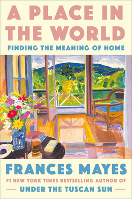 A Place in the World: Finding the Meaning of Home (Hardcover