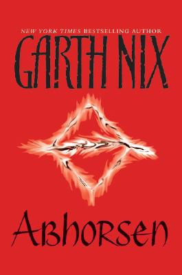 Abhorsen (Abhorsen Trilogy #3)