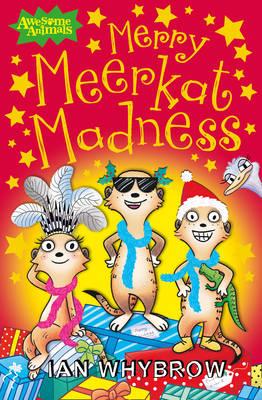 Merry Meerkat Madness (Awesome Animals) Cover Image
