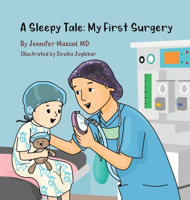 A Sleepy Tale: My First Surgery Cover Image