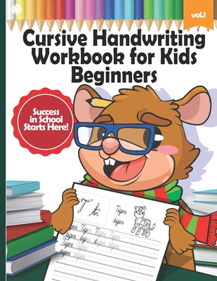 Cursive Handwriting Workbook for Kids Beginners: Learn Writing Letters in Cursive with Animals, Writing Practice, Words from A-Z, 2nd Grade, 3rd Grade By Hellen's Paperheart Cover Image