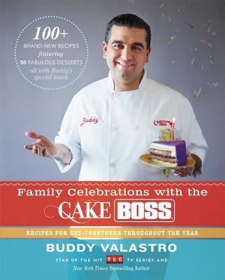 Cover for Family Celebrations with the Cake Boss