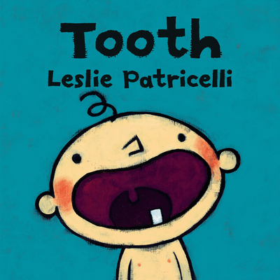 Tooth (Leslie Patricelli board books) Cover Image