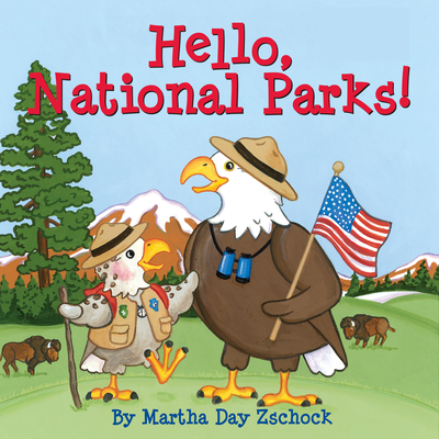 Hello, National Parks! By Martha Zschock Cover Image