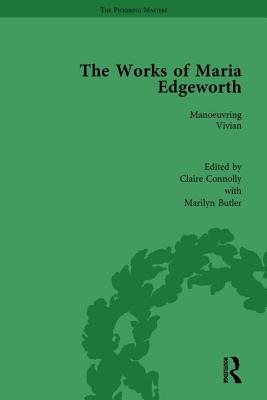 The Works of Maria Edgeworth, Part I Vol 4: Manoeuvring Vivian By Marilyn Butler Cover Image