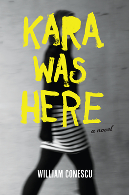 Cover for Kara Was Here: A Novel