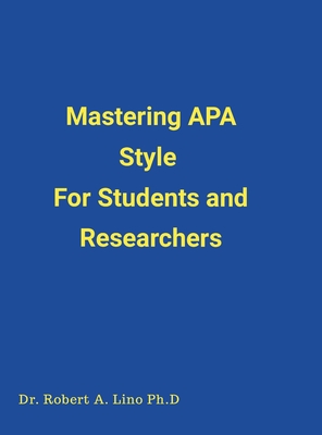 Mastering APA Style For Students and Researchers Cover Image