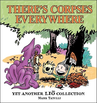 There's Corpses Everywhere: Yet Another Lio Collection
