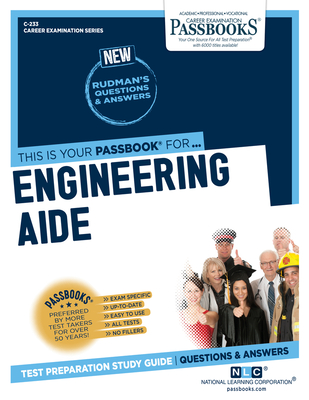 Engineering Aide (C-233): Passbooks Study Guide (Career Examination Series #233) By National Learning Corporation Cover Image