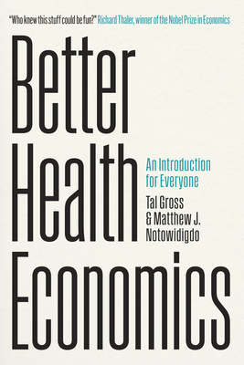 Better Health Economics: An Introduction for Everyone Cover Image