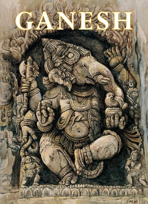 Ganesh (Mini Book): Remover of Obstacles By James H. Bae Cover Image