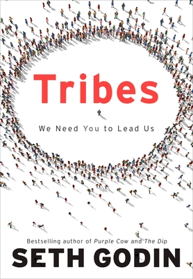 Cover Image for Tribes: We Need You to Lead Us