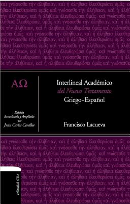 Interlineal Académico del Nuevo Testamento: Griego-Español Cover Image